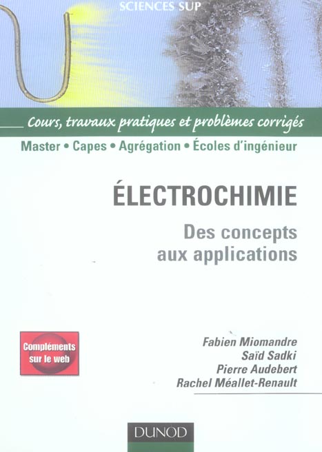 électrochimie ; des concepts aux applications ; cours, travaux pratiques et exercices