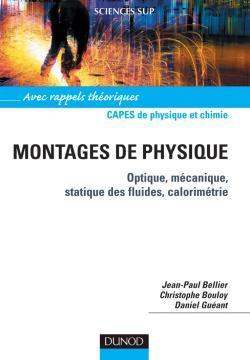 Capes de physique et chimie ; montages de physique-optique, mecanique statique des fluides, calor