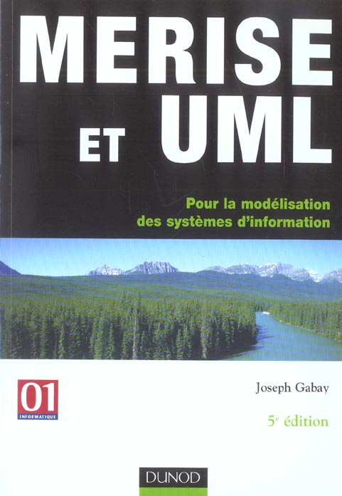 Merise et uml ; pour la modelisation des systemes d'information (5e édition)