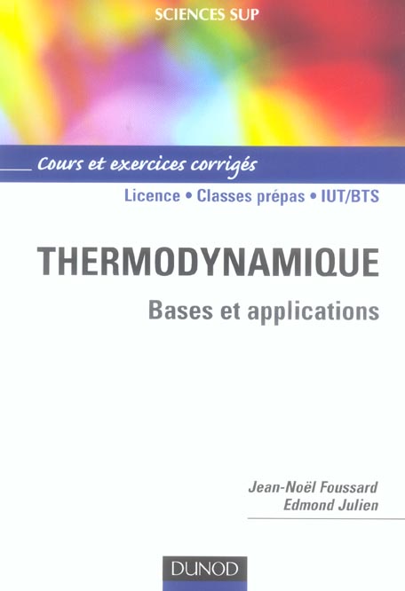 THERMODYNAMIQUE ; BASES ET APPLICATIONS