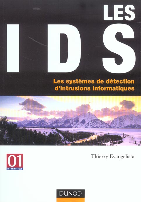 Les ids ; les systemes de detection d'intrusions informatiques