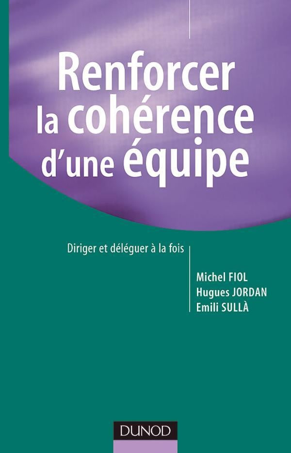 Renforcer la cohérence d'une équipe - La démarche OVAR : La démarche OVAR
