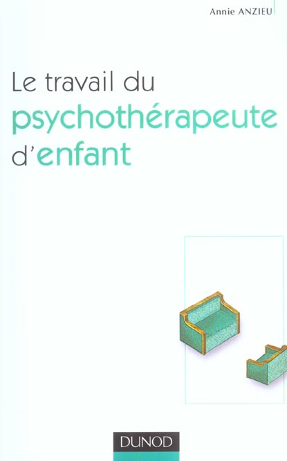 Le travail du psychotherapeute d'enfant