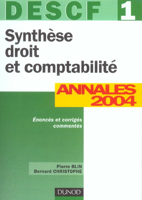 Synthese droit et comptabilite ; descf 1 ; annales 2004