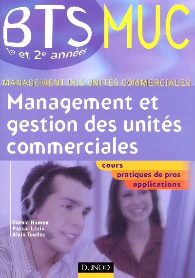 MANAGEMENT ET GESTION DES UNITES COMMERCIALES