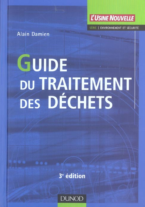 Guide du traitement des dechets (3e édition)
