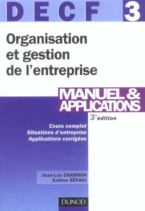 DECF N.3 ; ORGANISATION ET GESTION DE L'ENTREPRISE (3e édition)