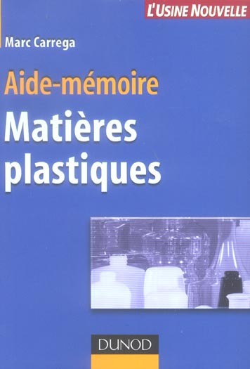 Aide-memoire des matieres plastiques