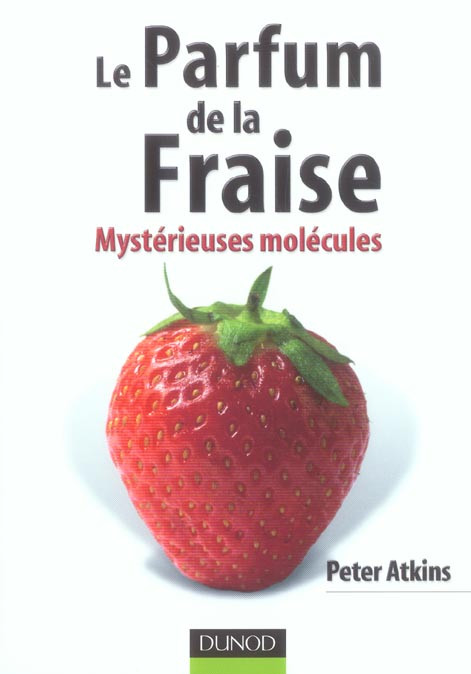 Le parfum de la fraise - mysterieuses molecules