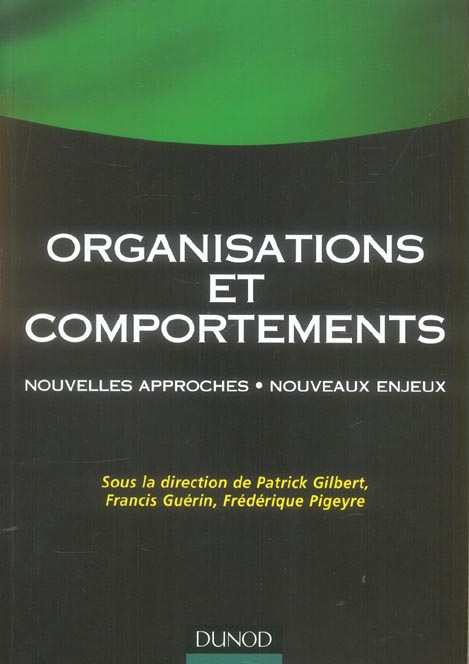 Organisations et comportements - nouvelles approches . nouveaux enjeux
