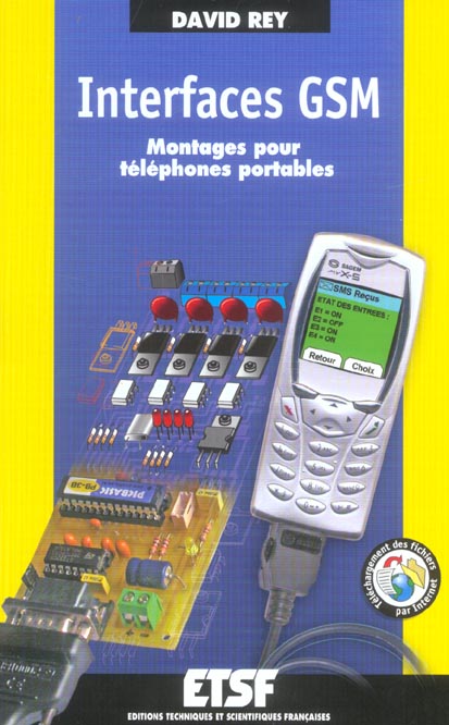 Interfaces gsm ; montages pour telephones portables