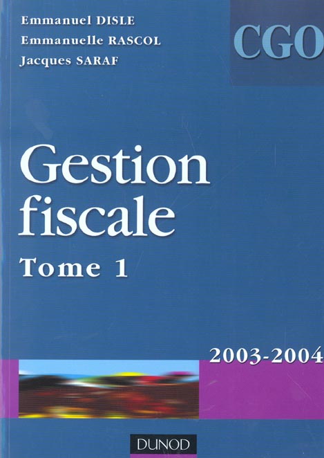 Gestion fiscale t.1 ; processus 3 (édition 2003/2004)