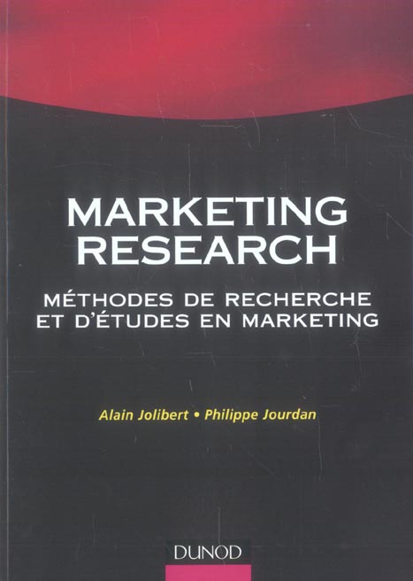 Marketing research ; methodes de recherhce et d'etudes en marketing