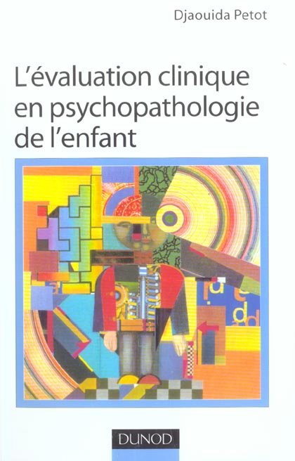 Manuel d'evaluation clinique en psychopathologie de l'enfant