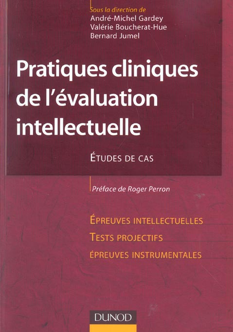Pratiques cliniques de l'evaluation intellectuelle. etudes de cas