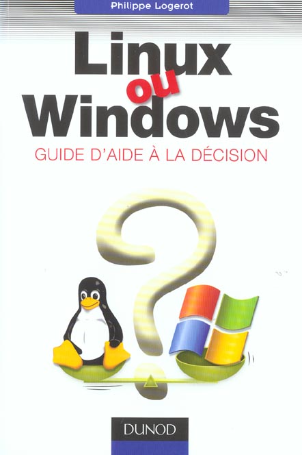 Linux ou windows ; guide d'aide a la decision