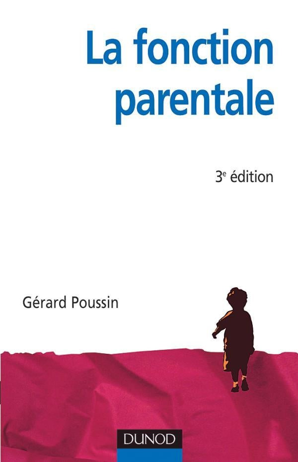 La fonction parentale - 3ème édition (3e édition)