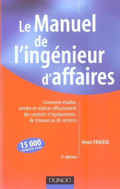 Manuel de l'ingenieur d'affaire (3e édition)