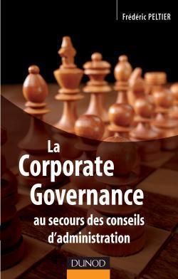 La corporate governance au service des conseils d'administration