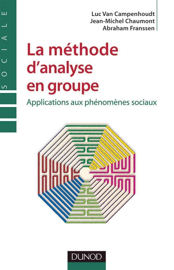 La méthode d'analyse en groupe - Applications aux phénomènes sociaux : Applications aux phénomènes sociaux