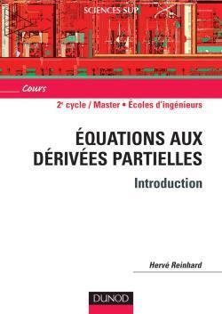 Equations aux derivees partielles ; introduction, cours ; 2e cycle, master, ecoles d'ingenieurs