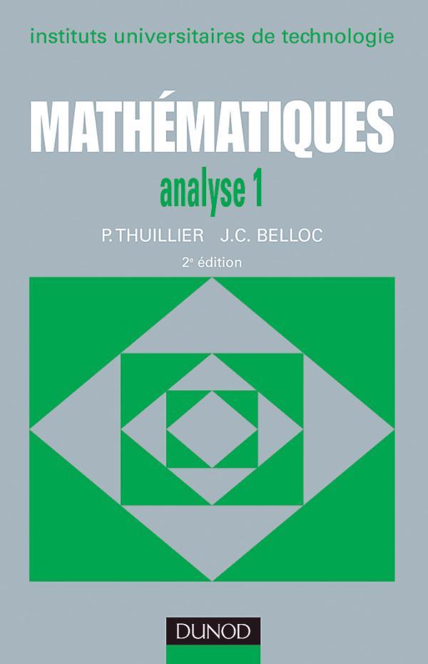 Mathématique ; BTS/IUT ; analyse Tome 1 (2e édition)