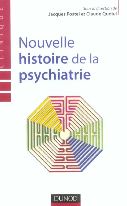 Nouvelle histoire de la psychiatrie