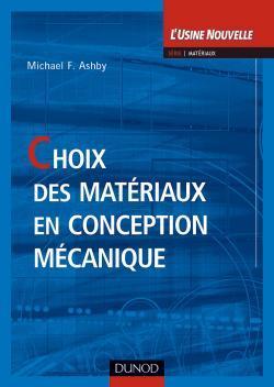Choix des materiaux en conception mecanique