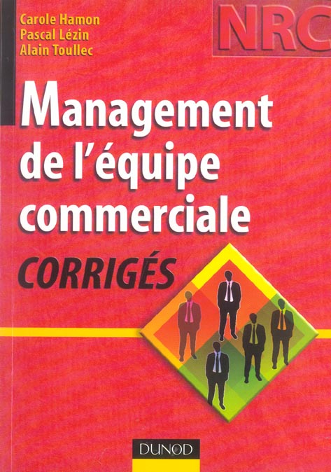 Management de l'equipe commerciale ; corriges