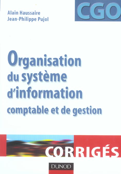 ORGANISATION DU SYSTEME D'INFORMATION COMPTABLE ET DE GESTION (2e édition)