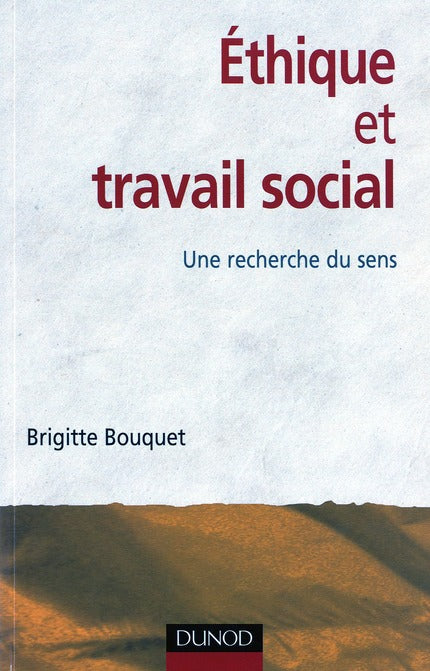 Ethique et travail social : une recherche du sens