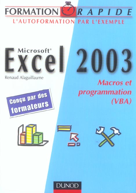 Microsoft excel 2003 ; macros et programmation