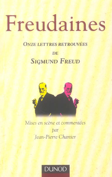 Freudaines ; onze lettres retrouvees de sigmund freud