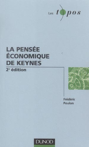 La pensee economique de keynes (2e édition)