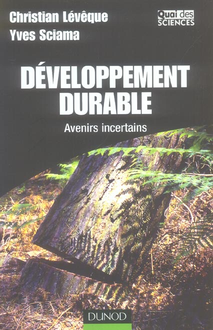 Developpement durable : avenirs incertains