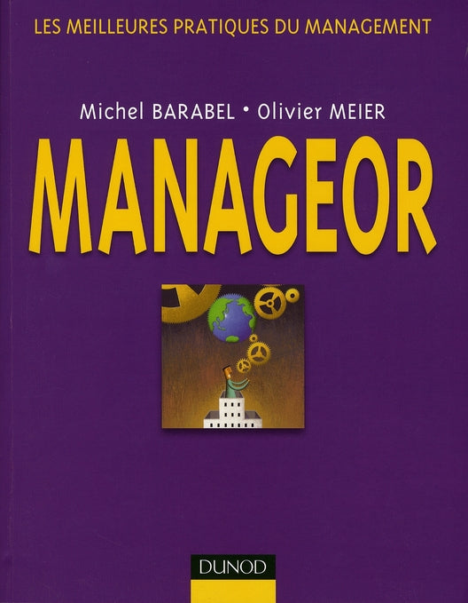 Manageor ; les meilleures pratiques du management