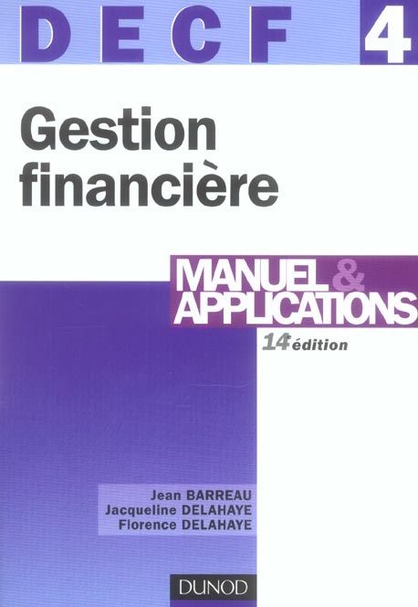 DECF 4 ; GESTION FINANCIERE (édition 2005)
