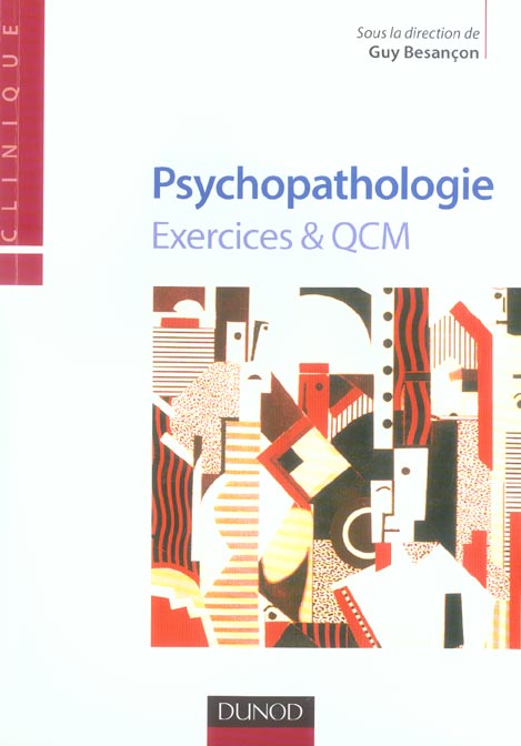 Psychopathologie - exercices & qcm - exercices & qcm