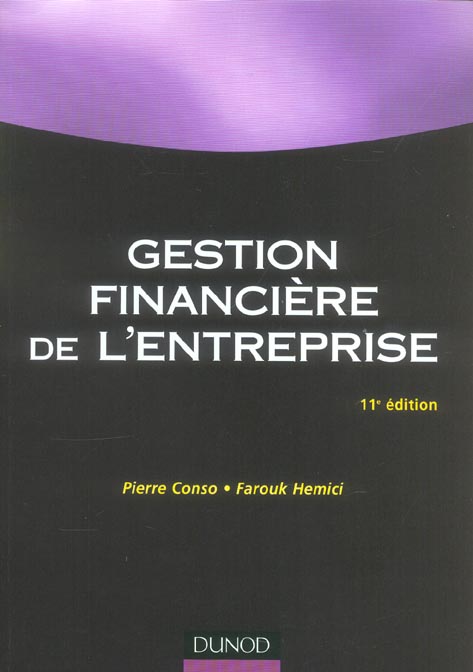 Gestion financiere de l'entreprise - 11eme edition (11e édition)