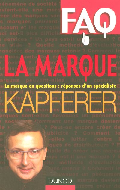 Faq - la marque - la marque en questions : reponses d'un specialiste.