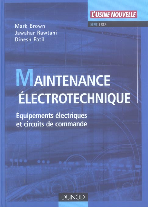 Maintenance électrotechnique ; équipements électriques et circuits de commande