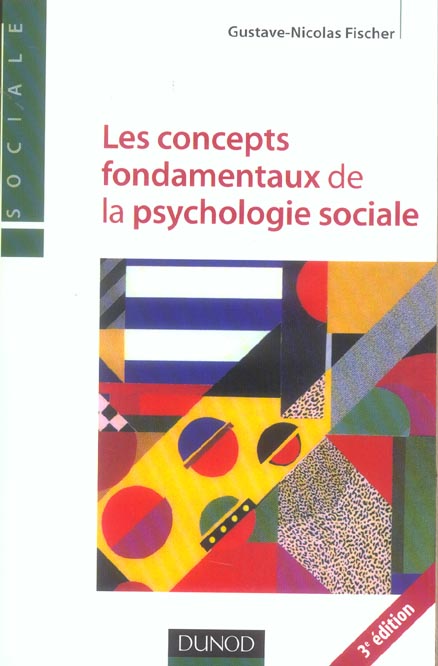 Les concepts fondamentaux de la psychologie sociale (3e édition)