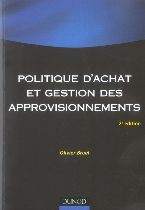 Politique d'achat et gestion des approvisionnements (2e édition)