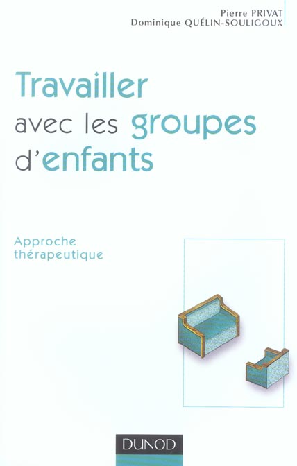 Travailler avec les groupes d'enfants ; approche therapeutique