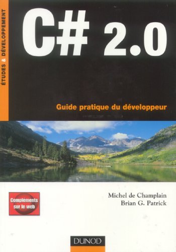 C# 2.0 ; guide pratique du developpeur