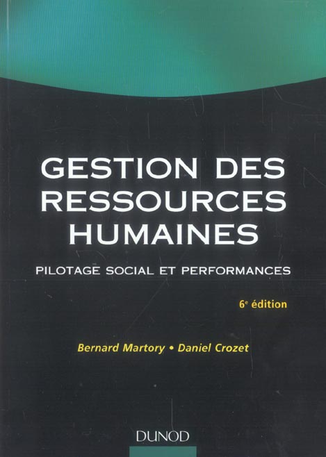 Gestion des ressources humaines ; pilotage social et performances