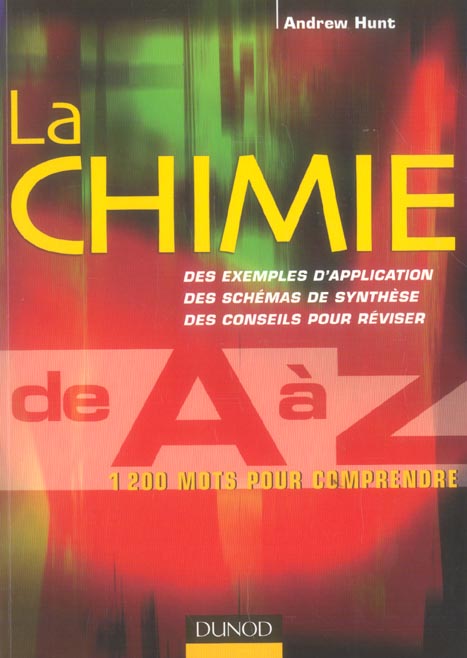 La chimie de a a z - 1200 definitions