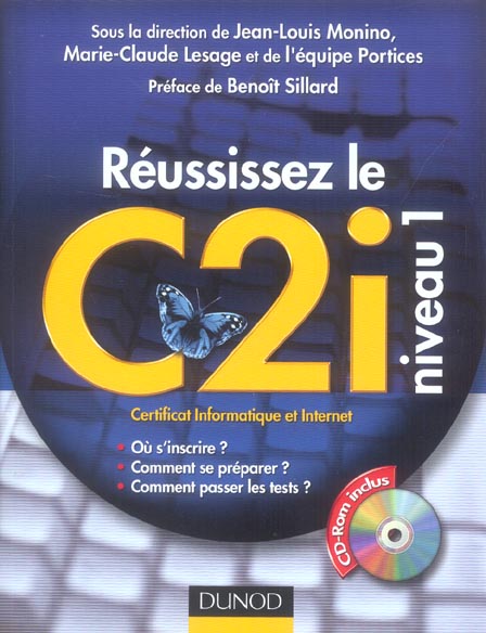Réussissez le C2i niveau 1 ; guide d'autoformation