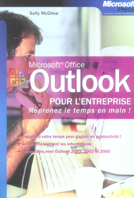 Outlook pour l'entreprise - reprenez le temps en main !