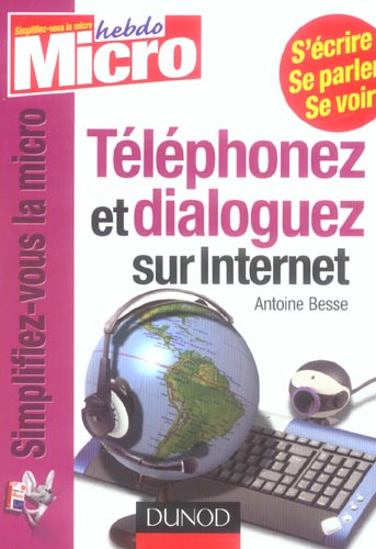 Telephonez et dialoguez sur internet